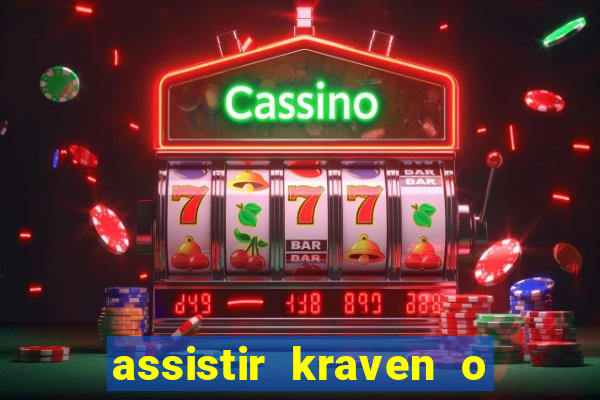 assistir kraven o caçador dublado